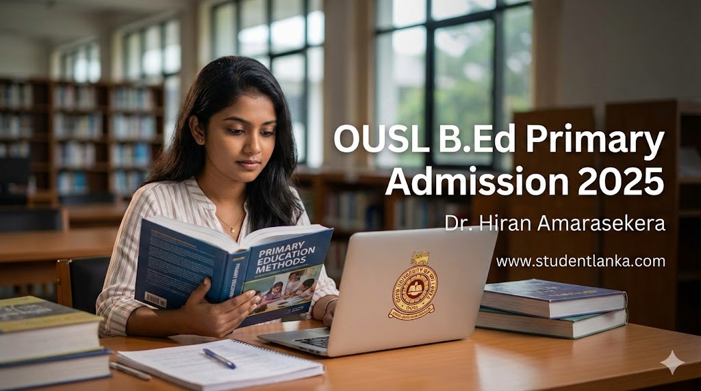 OUSL Bachelor of Education (Primary) 2025/26: Admission & Selection Test Guide