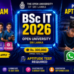 Apply for the Open University BSc IT Degree 2026. Learn about admission requirements, aptitude test, fees, important dates, and how to prepare for the OUSL selection test.